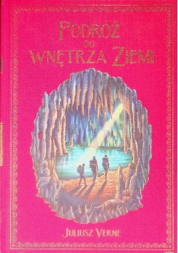 Podróż do wnętrza Ziemi