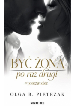 Być żoną po raz drugi. #porozwodzie