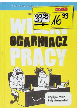 Wielki ogarniacz pracy