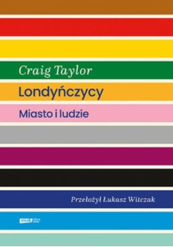 Londyńczycy Miasto i ludzie