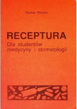 Receptura dla studentów medycyny i stomatologii