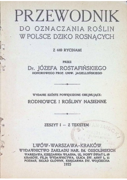 Przewodnik do oznaczania roślin w Polsce dziko rosnących 1923 r.
