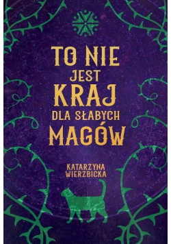 To nie jest kraj dla słabych magów
