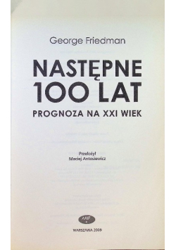 Następne 100 lat Prognoza na XXI wiek
