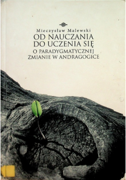 Od nauczania do uczenia się