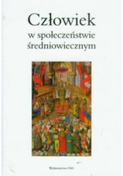 Człowiek w społeczeństwie średniowiecznym