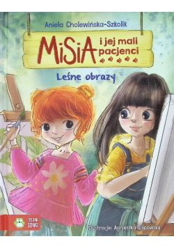 Misia i jej mali pacjenci Wyjazd na Mazury