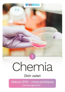 Chemia zbiór zadań Matura 2019 Tom 2