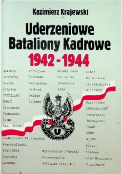 Uderzeniowe Bataliony Kadrowe 1942 - 1944