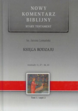 Nowy komentarz biblijny tom I część 2 Księga rodzaju