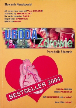 Uroda i Zdrowie. Poradnik Zdrowia