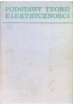 Podstawy teorii elektryczności