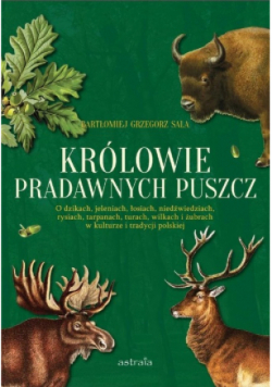 Królowie pradawnych puszcz