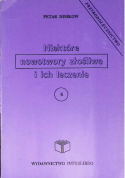 Niektóre nowotwory złośliwe i ich leczenie 6