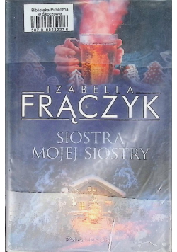 Siostra mojej siostry