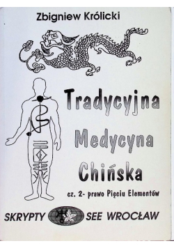 Tradycyjna medycyna chińska Część 2