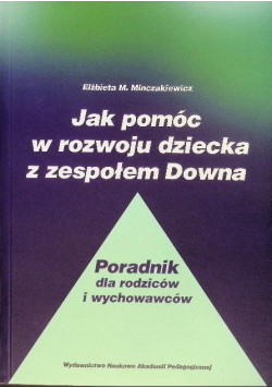 Jak pomóc w rozwoju dziecka z zespołem Downa