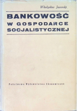 Bankowość w gospodarce socjalistycznej