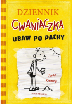 Ubaw po pachy. Dziennik cwaniaczka. Tom 4