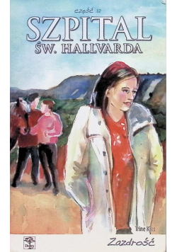 Szpital Św. Hallvarda Część 12 Zazdrość