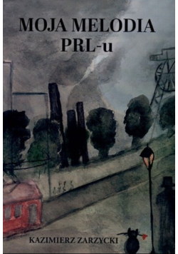 Moja melodia PRL