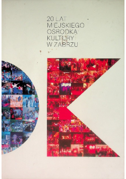 20 lat miejskiego ośrodka kultury w Zabrzu