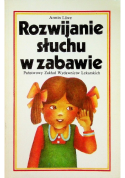 Rozwijanie słuchu w zabawie