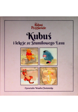 Kubuś i lekcje ze Stumilowego Lasu