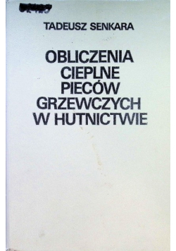 Obliczenia cieplne pieców grzewczych w hutnictwie