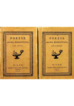 Poezye Adama Mickiewicza Tom I i II