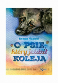 O psie, który jeździł koleją