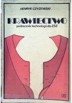 Krawiectwo  podręcznik technologii dla ZSZ