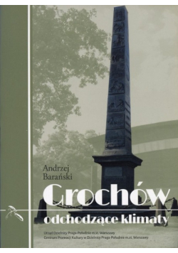 Grochów – Odchodzące Klimaty