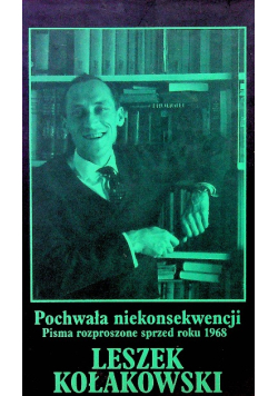 Pochwała niekonsekwencji Tom I
