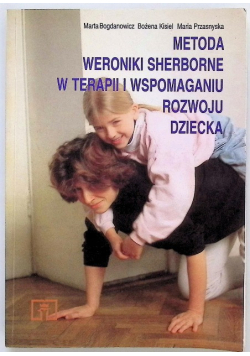 Metoda Weroniki Sherborne w terapii i wspomaganiu rozwoju dziecka