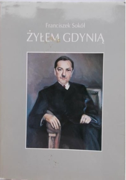 Żyłem Gdynią