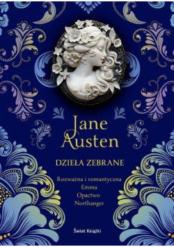 Dzieła zebrane (Rozważna i romantyczna / Emma / Opactwo Northanger)