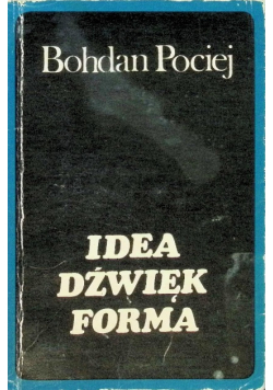 Idea, dźwięk, forma