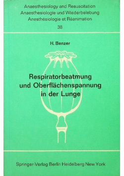 Respiratorbeatmung und Oberflachenspannung in der Lunge