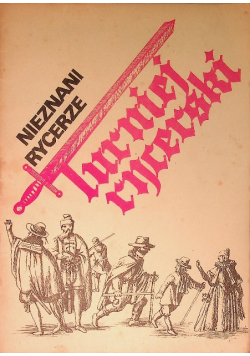 Nieznani rycerze turniej rycerski