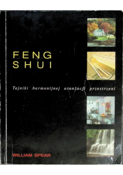Feng Shui tajniki harmonijnej aranżacji przestrzeni