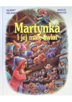 Martynka i jej mały świat