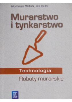 Murarstwo i tynkarstwo Roboty murarskie