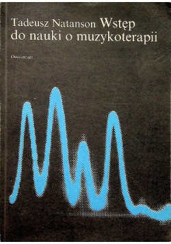 Wstęp do nauki o muzykoterapii