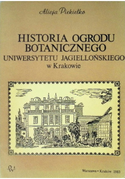 Historia Ogrodu Botanicznego Uniwersytetu Jagiellońskiego w Krakowie
