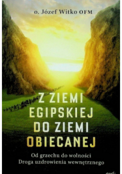 Z ziemi egipskiej do ziemi obiecanej