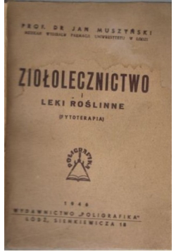 Ziołolecznictwo i leki roślinne, 1946 r.