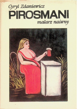 Pirosmani malarz naiwny