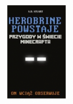 Herobrine powstaje Przygody w świecie Minecrafta
