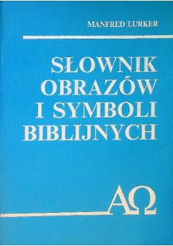 Słownik obrazów i symboli biblijnych